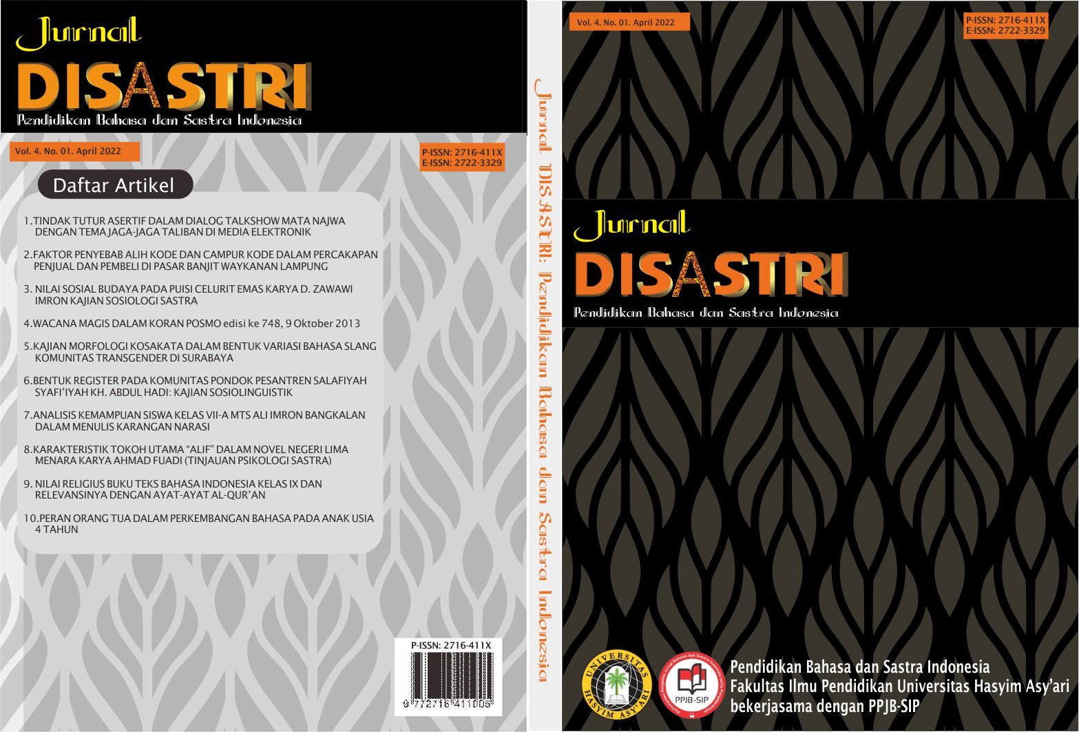 					View Vol. 4 No. 1 (2022): Jurnal Disastri: Pendidikan Bahasa dan Sastra Indonesia
				