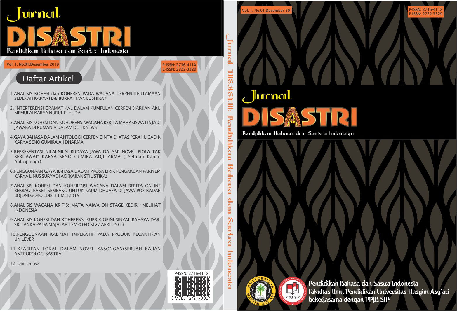 					View Vol. 1 No. 01 (2019): Jurnal Disastri: Pendidikan Bahasa dan Sastra Indonesia
				