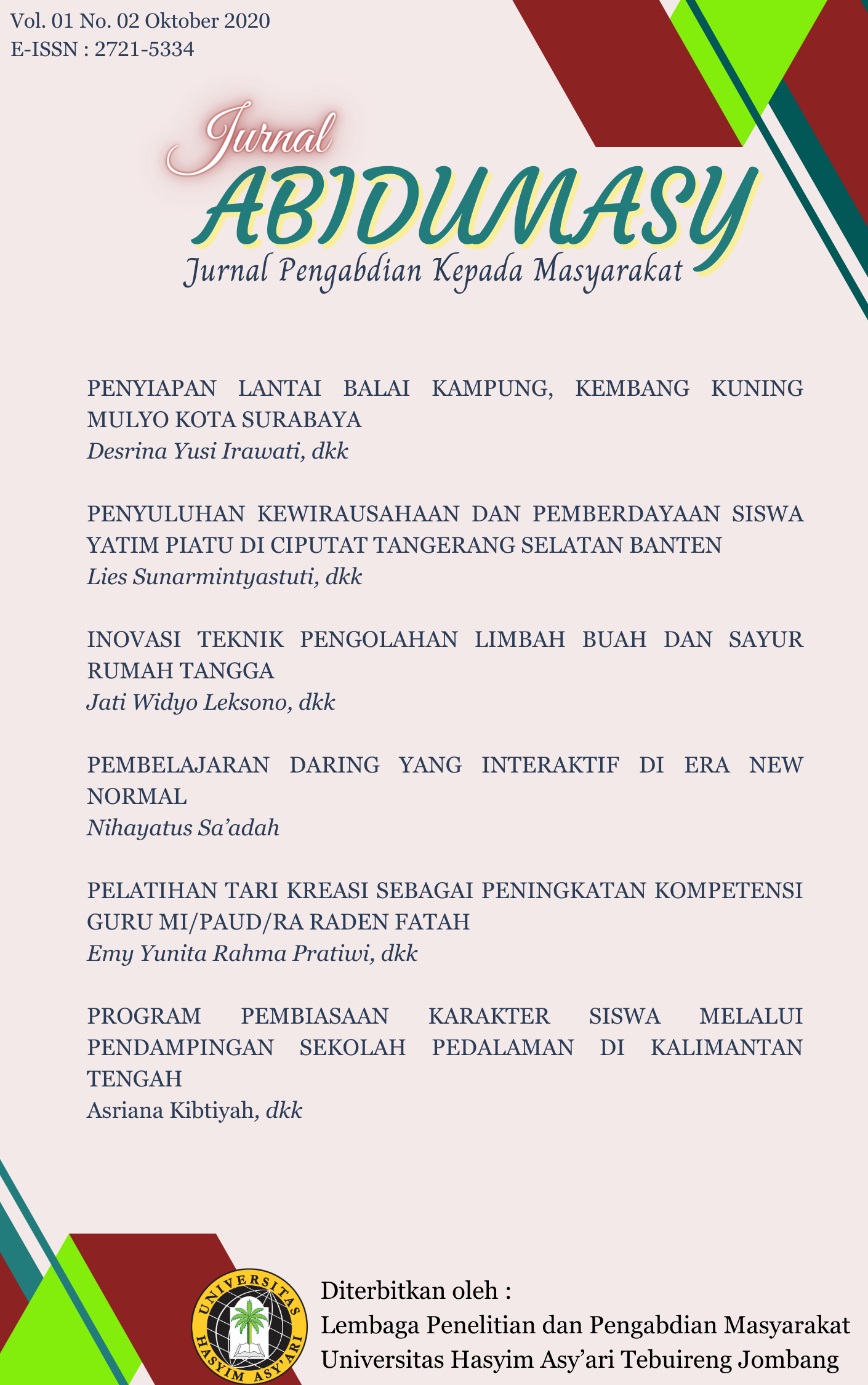 					View Vol. 1 No. 2 (2020): ABIDUMASY : JURNAL PENGABDIAN KEPADA MASYARAKAT
				