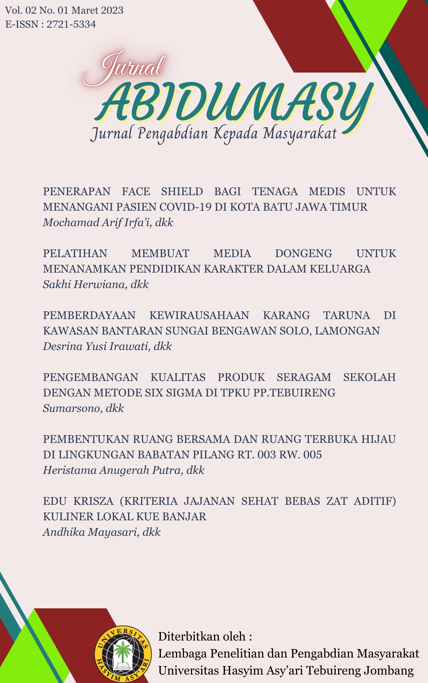 					View Vol. 2 No. 1 (2021): ABIDUMASY : JURNAL PENGABDIAN KEPADA MASYARAKAT
				