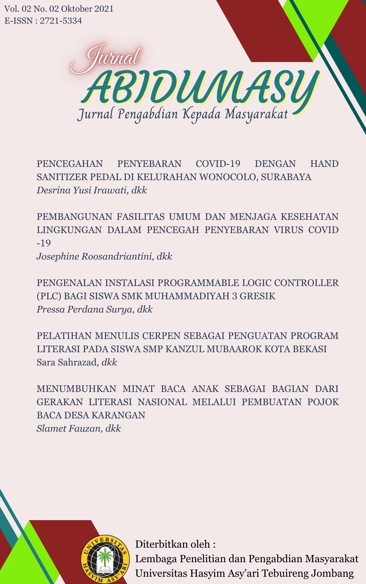 					View Vol. 2 No. 2 (2021): ABIDUMASY : JURNAL PENGABDIAN KEPADA MASYARAKAT
				