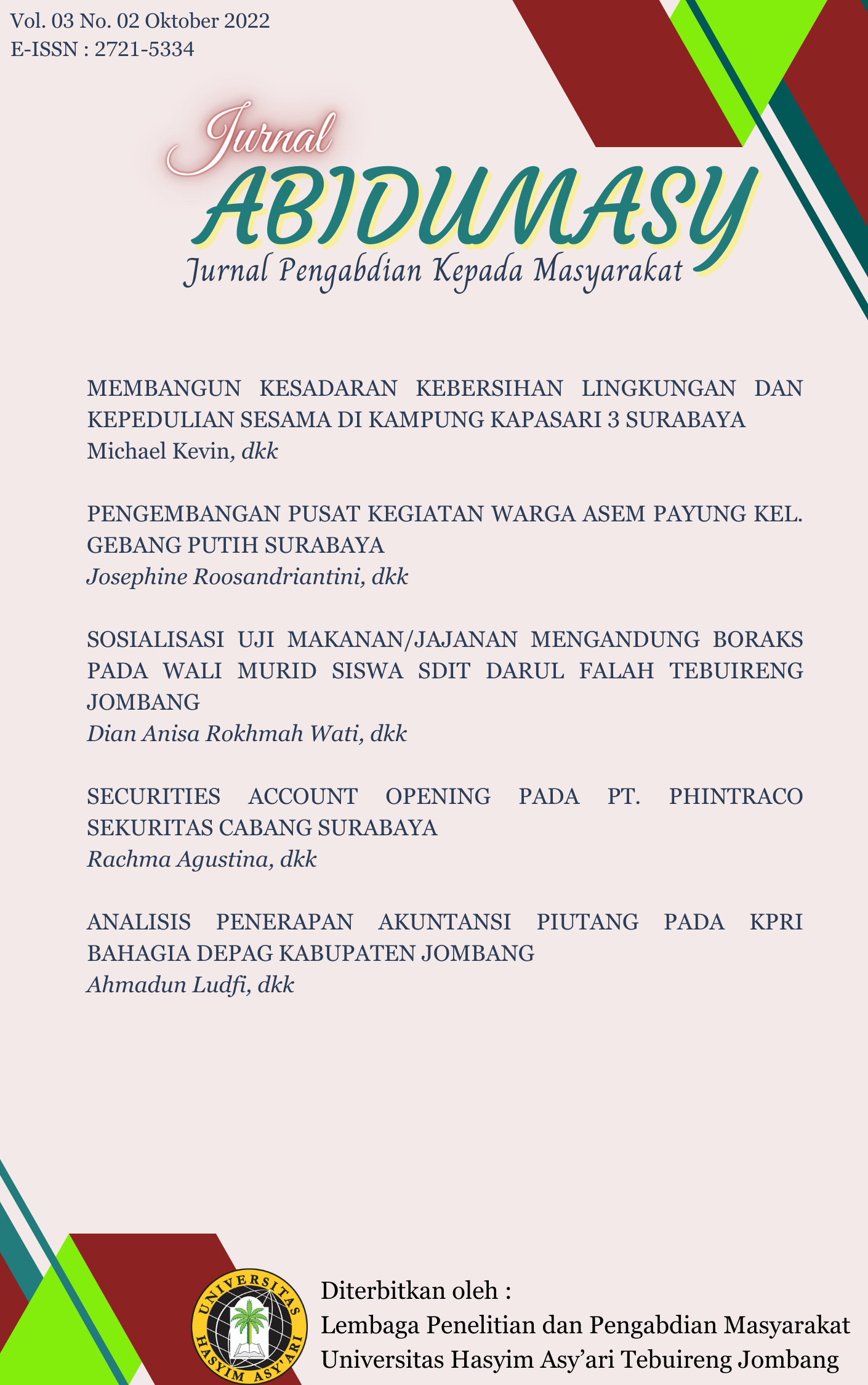 					Lihat Vol 3 No 2 (2022): ABIDUMASY :  JURNAL PENGABDIAN KEPADA MASYARAKAT 
				
