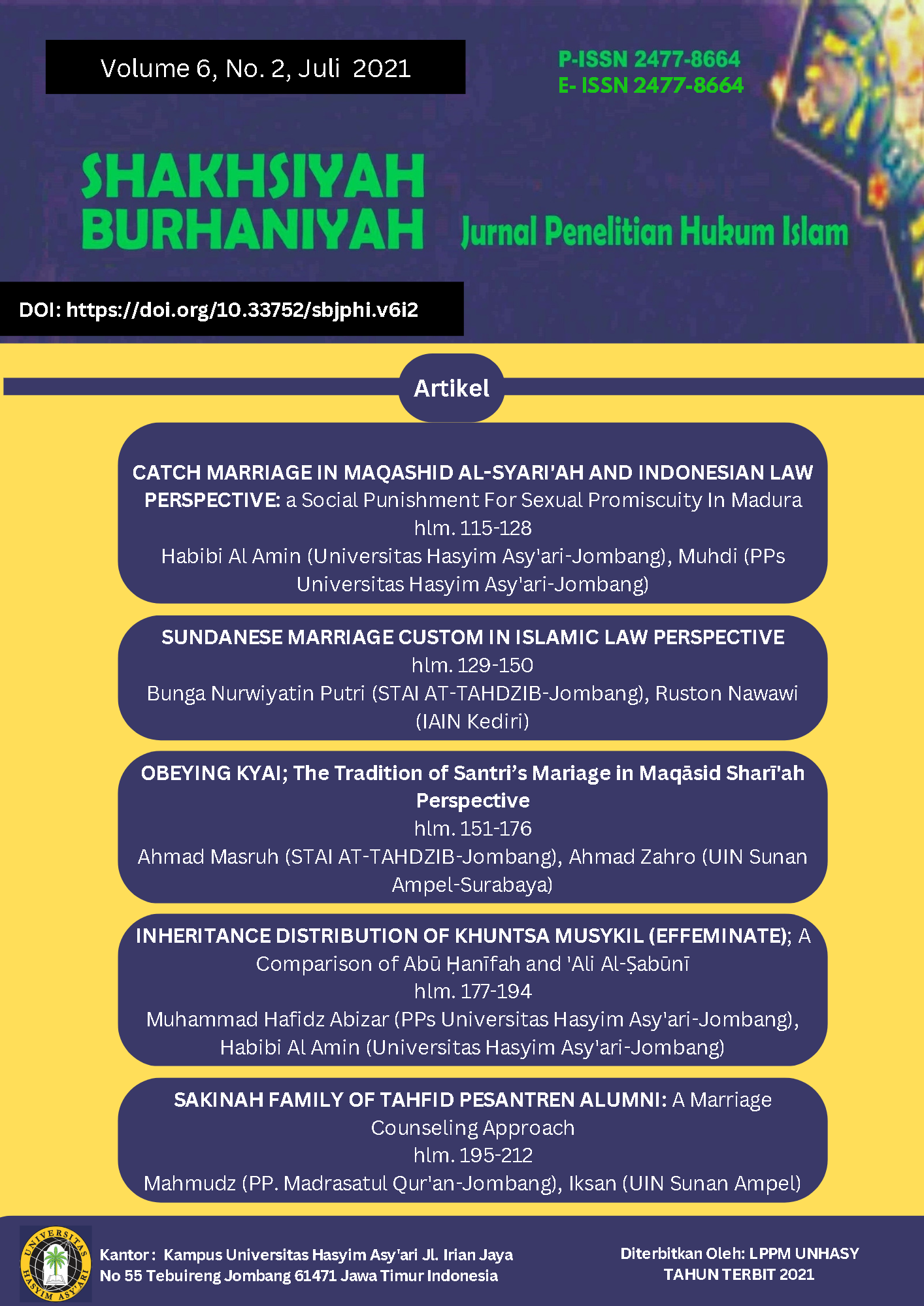 					View Vol. 6 No. 2 (2021): BURHANIYAH SHAKHSIYAH Jurnal Penelitian Hukum Islam
				